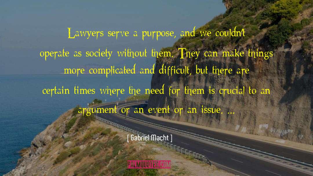 Defense Lawyer quotes by Gabriel Macht