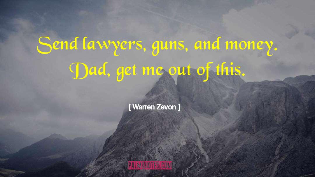 Defense Lawyer quotes by Warren Zevon