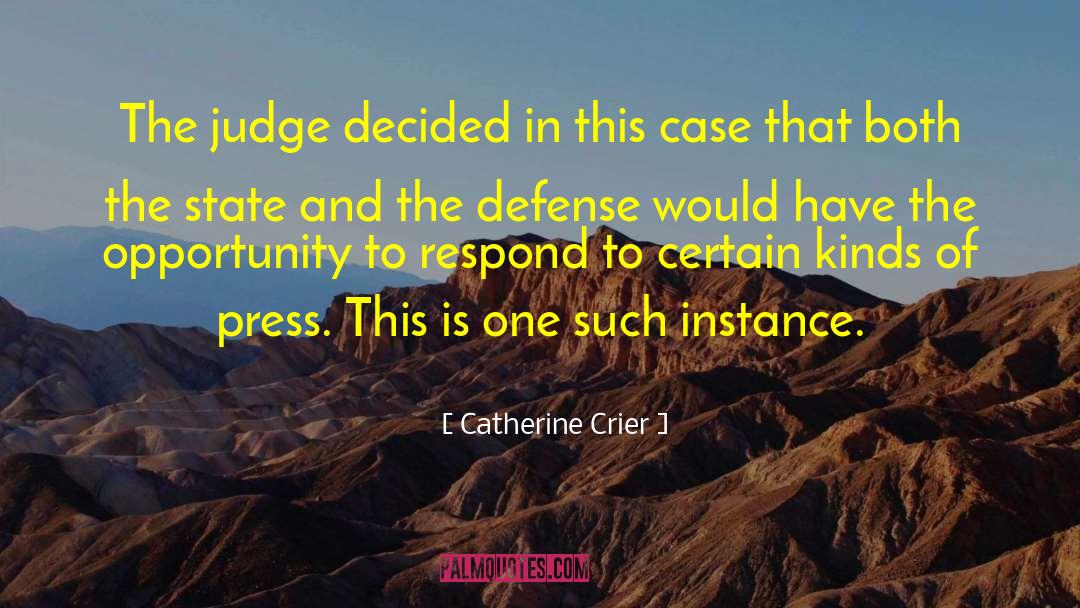 Defense Lawyer quotes by Catherine Crier