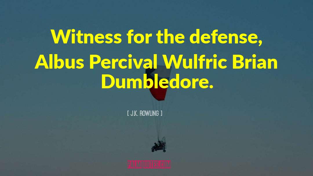 Defense Lawyer quotes by J.K. Rowling