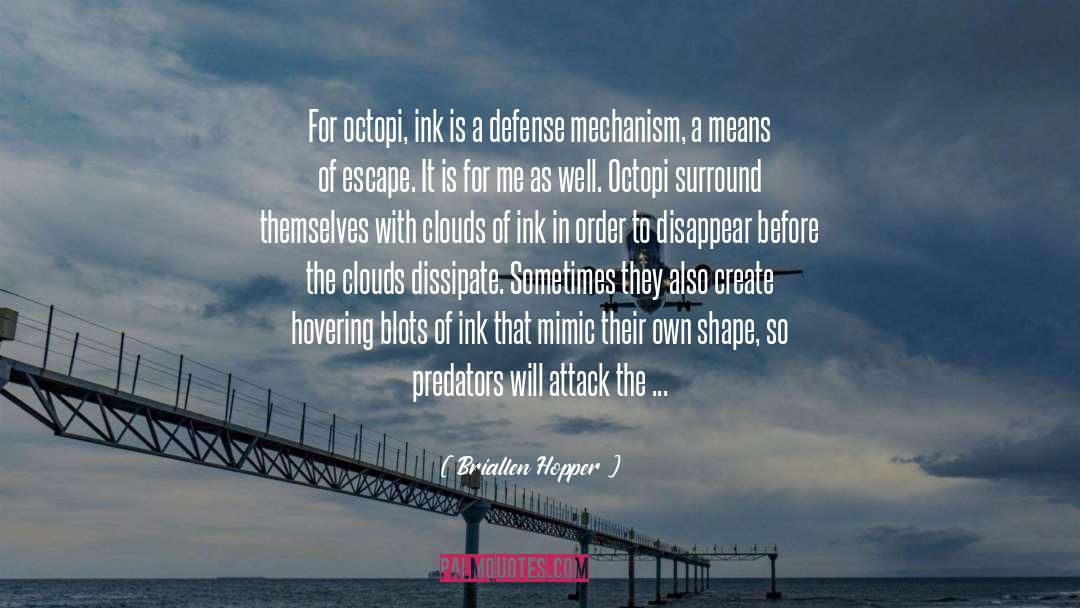 Defense Mechanism quotes by Briallen Hopper