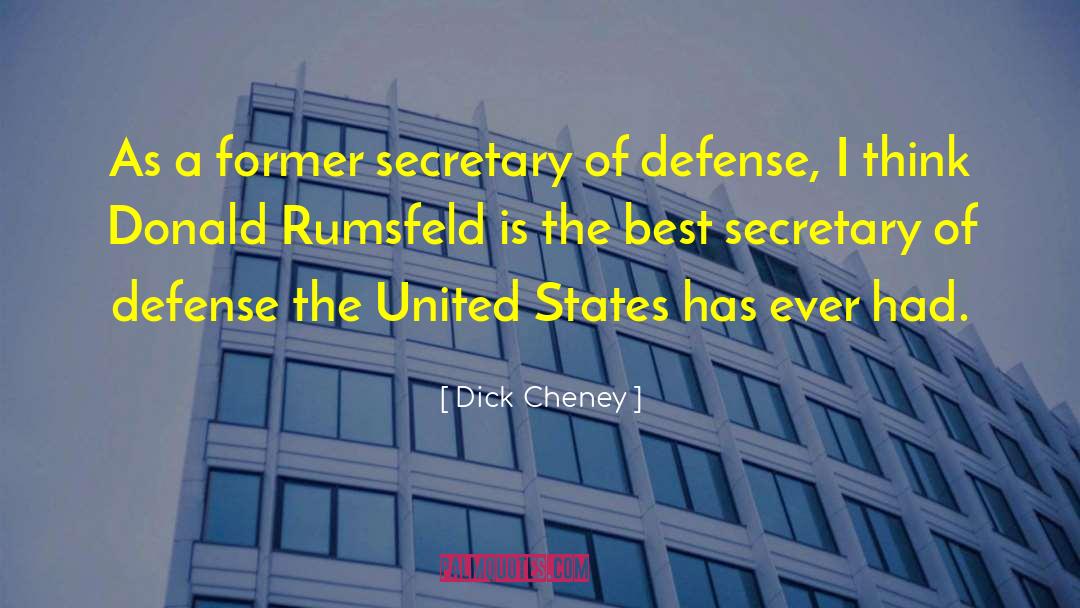 Defense Mechanism quotes by Dick Cheney