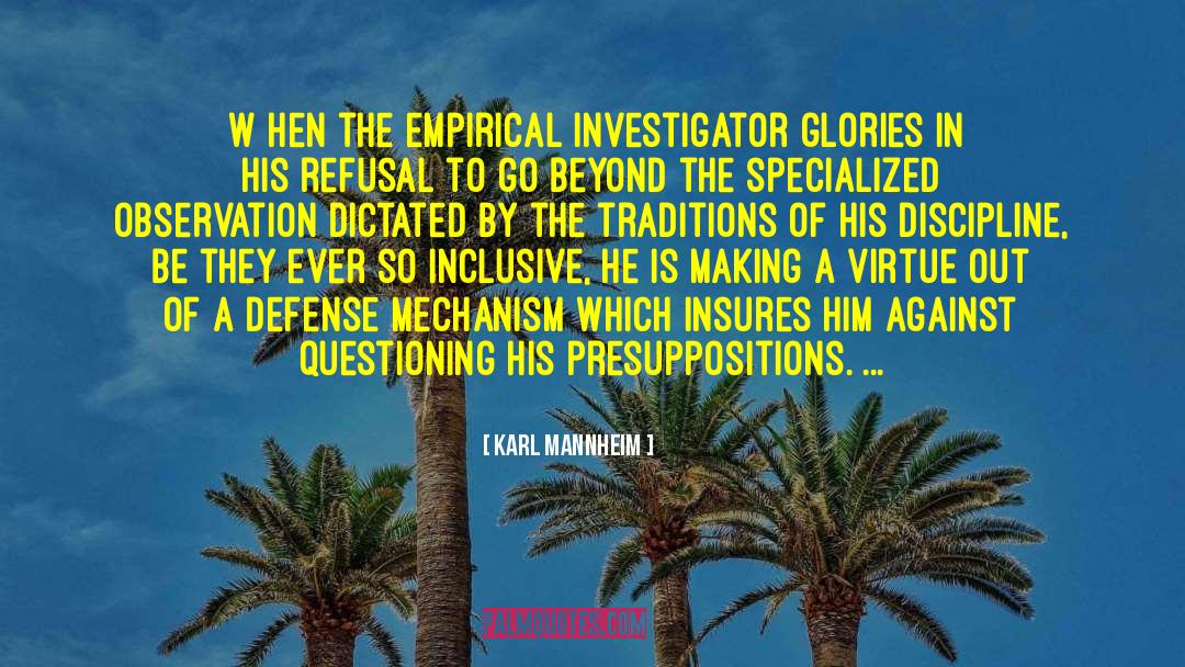 Defense Mechanisms quotes by Karl Mannheim