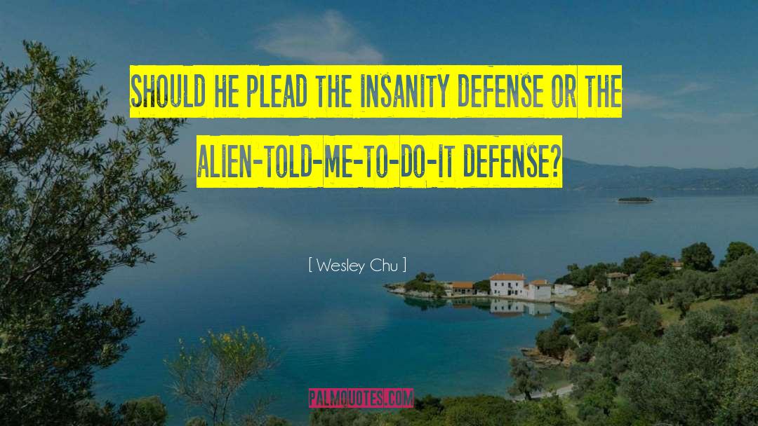 Defense Motivational quotes by Wesley Chu