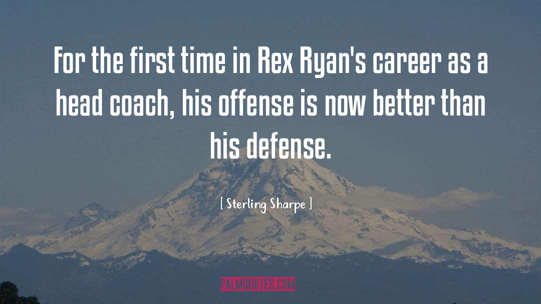 Defense Motivational quotes by Sterling Sharpe
