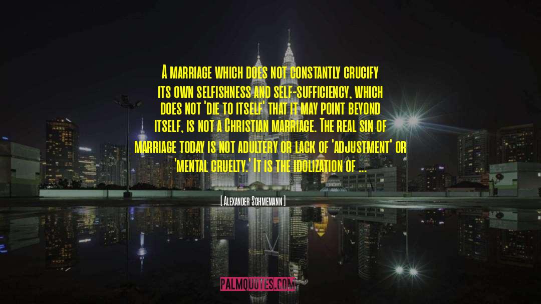 Defense Of Marriage quotes by Alexander Schmemann
