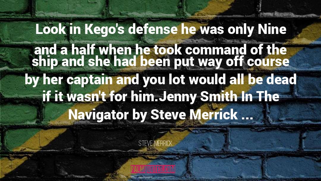 Defense quotes by Steve Merrick