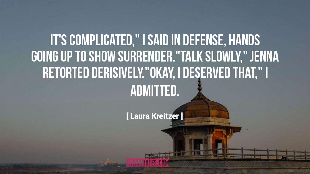 Defense Themes quotes by Laura Kreitzer