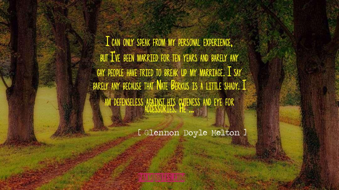 Defenseless quotes by Glennon Doyle Melton