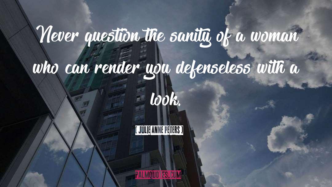 Defenseless quotes by Julie Anne Peters