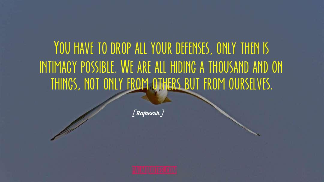 Defenses quotes by Rajneesh