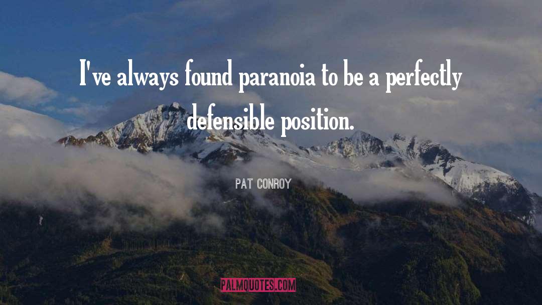 Defensible quotes by Pat Conroy