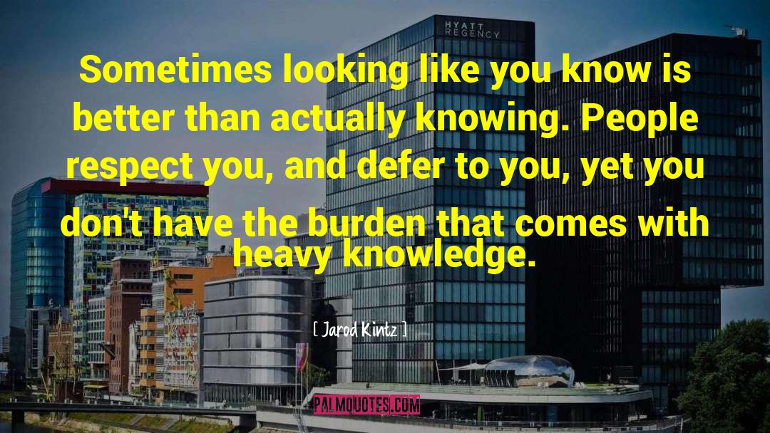 Defer quotes by Jarod Kintz