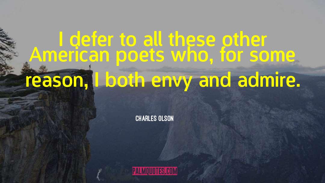 Defer quotes by Charles Olson