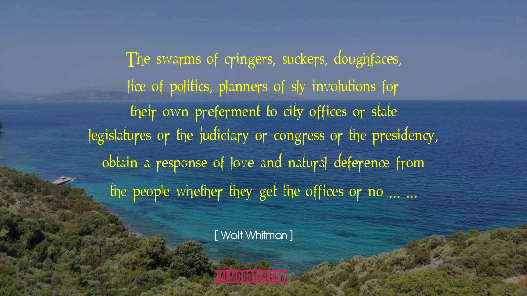 Deference quotes by Walt Whitman