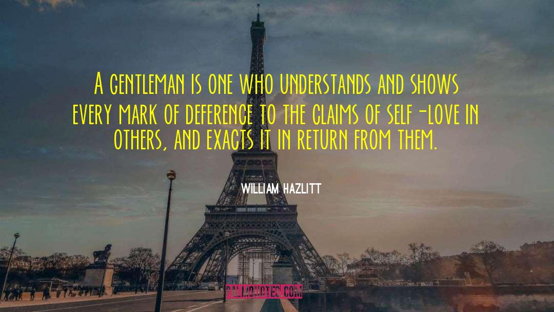 Deference quotes by William Hazlitt