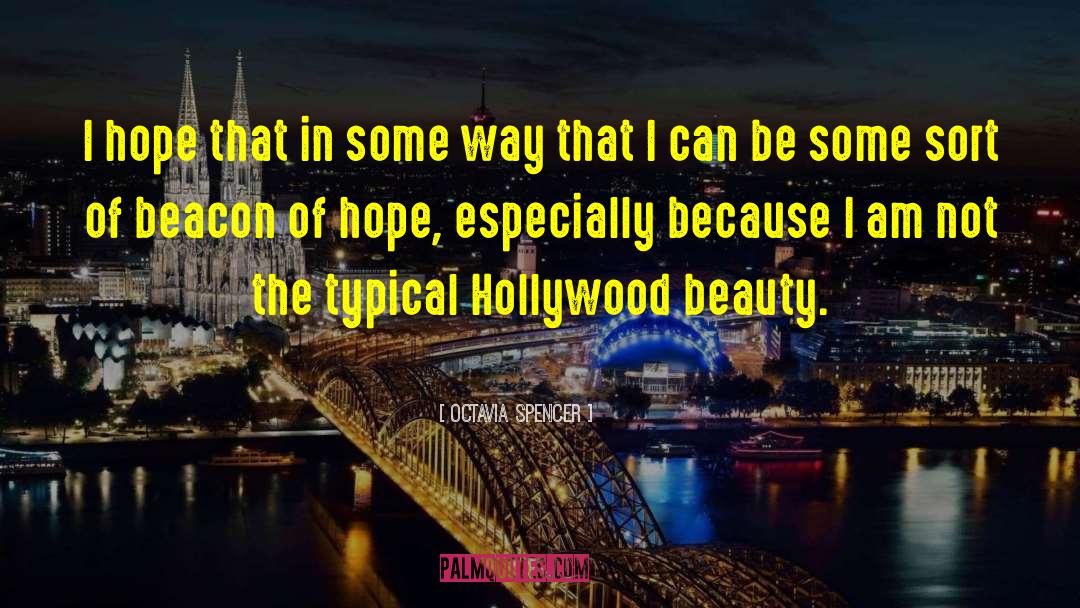 Deferred Hope quotes by Octavia Spencer