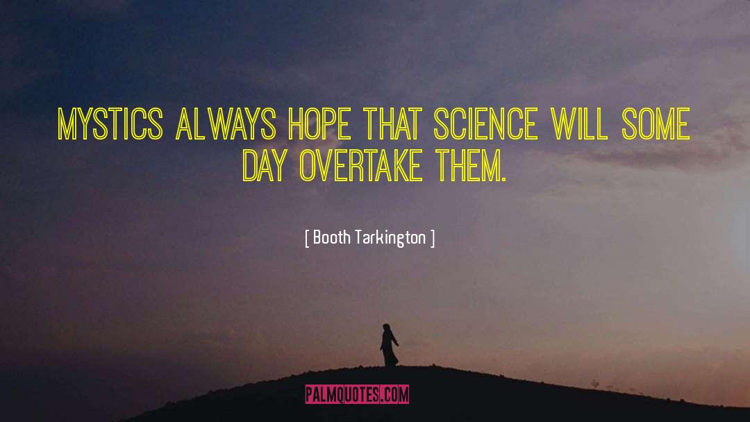 Deferred Hope quotes by Booth Tarkington