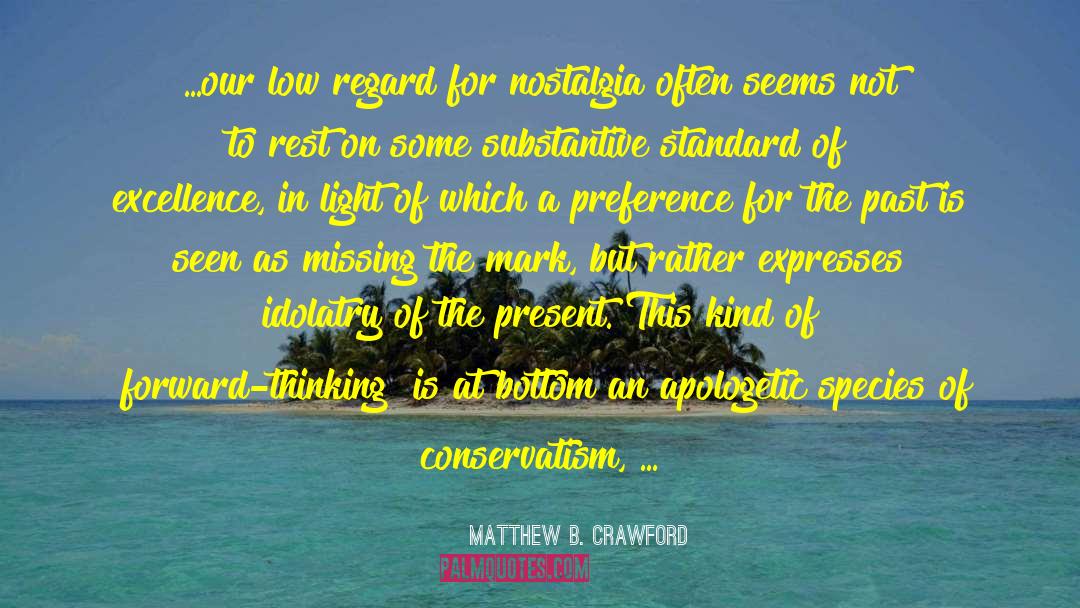 Defers quotes by Matthew B. Crawford