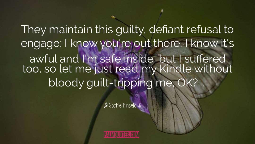 Defiant quotes by Sophie Kinsella