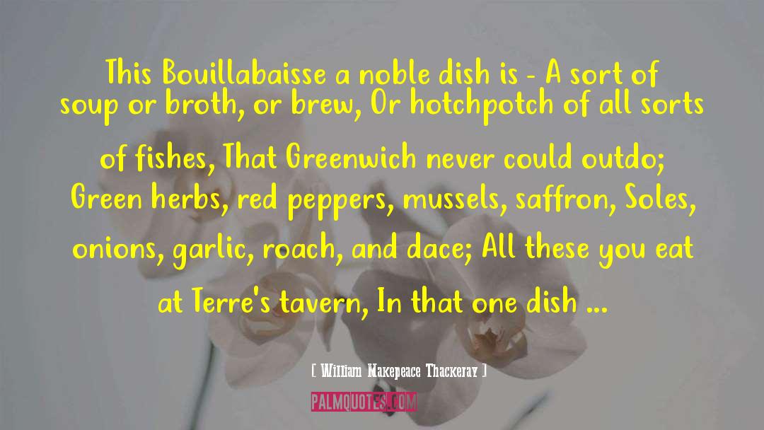 Defibaugh Tavern quotes by William Makepeace Thackeray