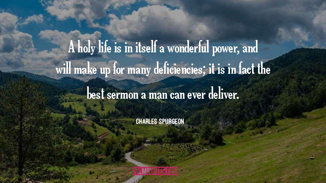 Deficiencies quotes by Charles Spurgeon