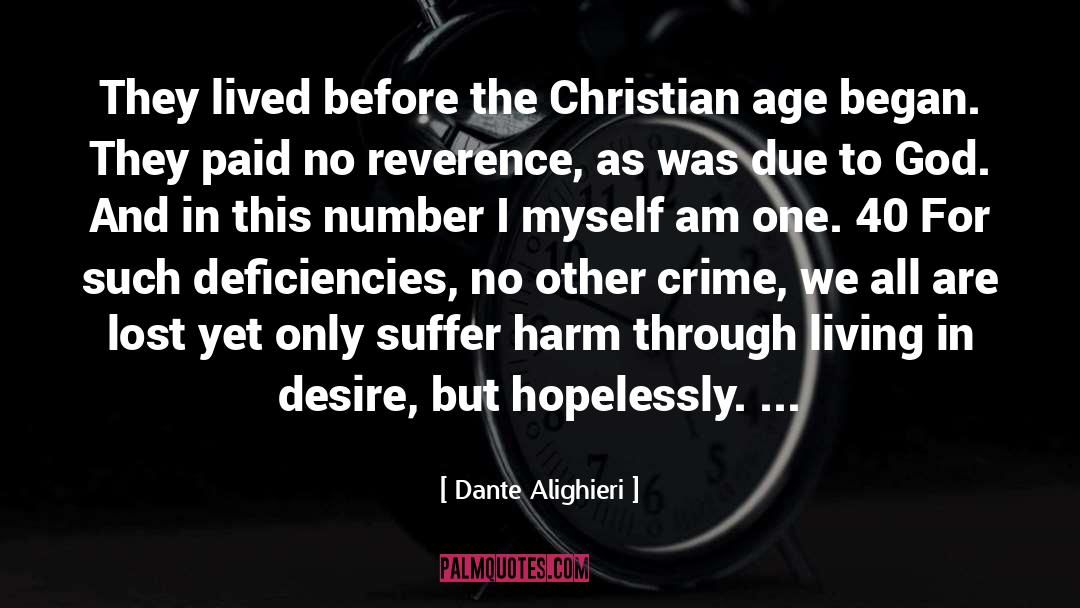 Deficiencies quotes by Dante Alighieri