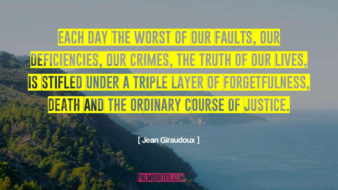 Deficiencies quotes by Jean Giraudoux