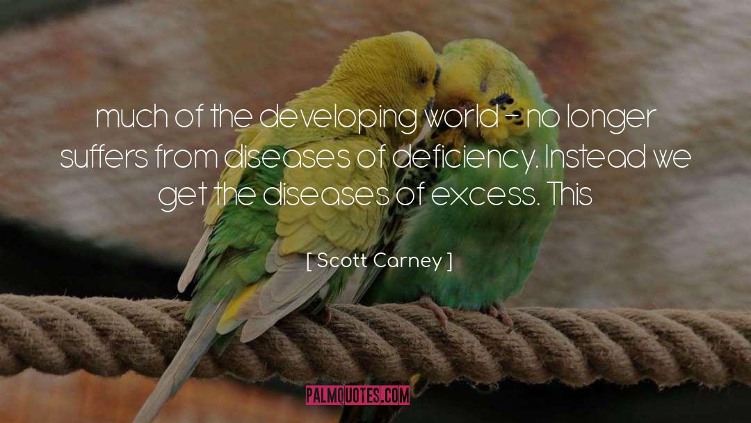 Deficiency quotes by Scott Carney