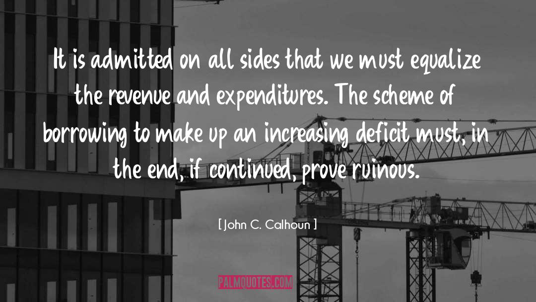 Deficit quotes by John C. Calhoun