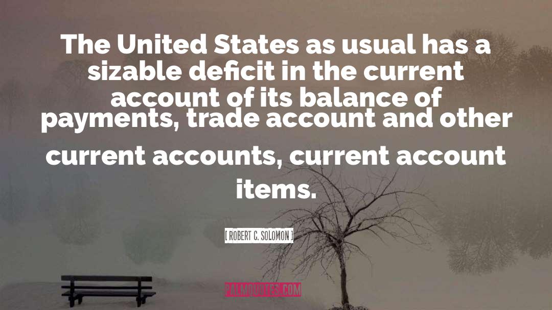 Deficit quotes by Robert C. Solomon