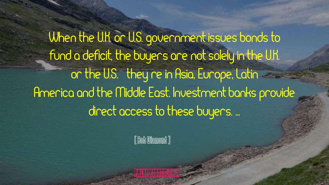 Deficit quotes by Bob Diamond