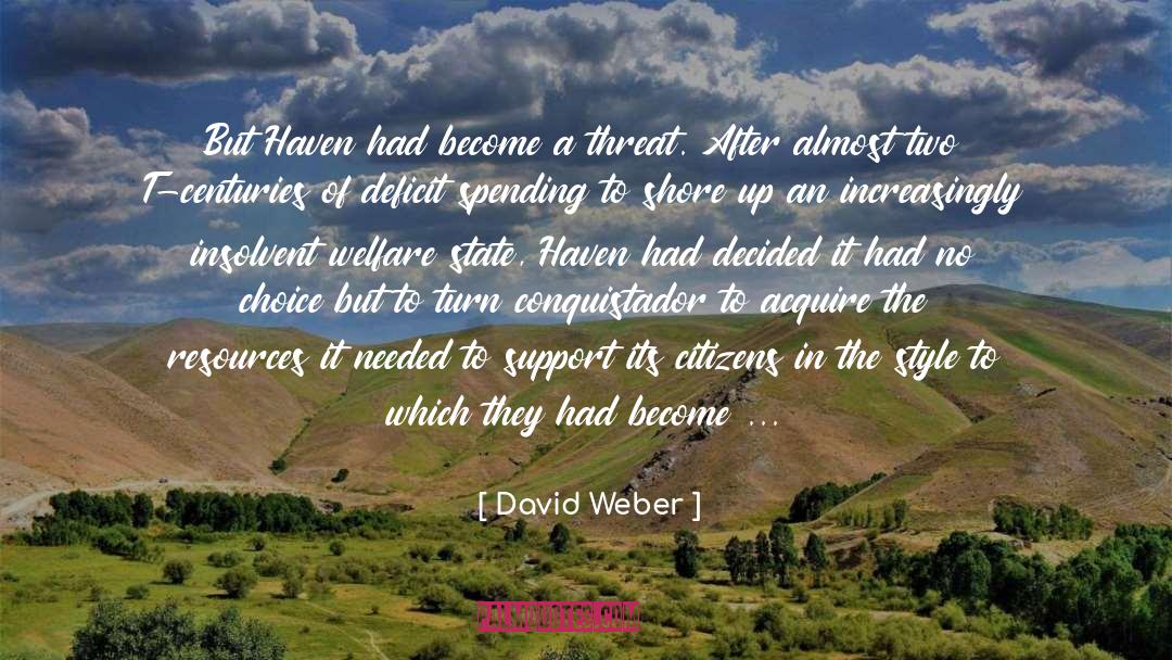 Deficit Spending quotes by David Weber