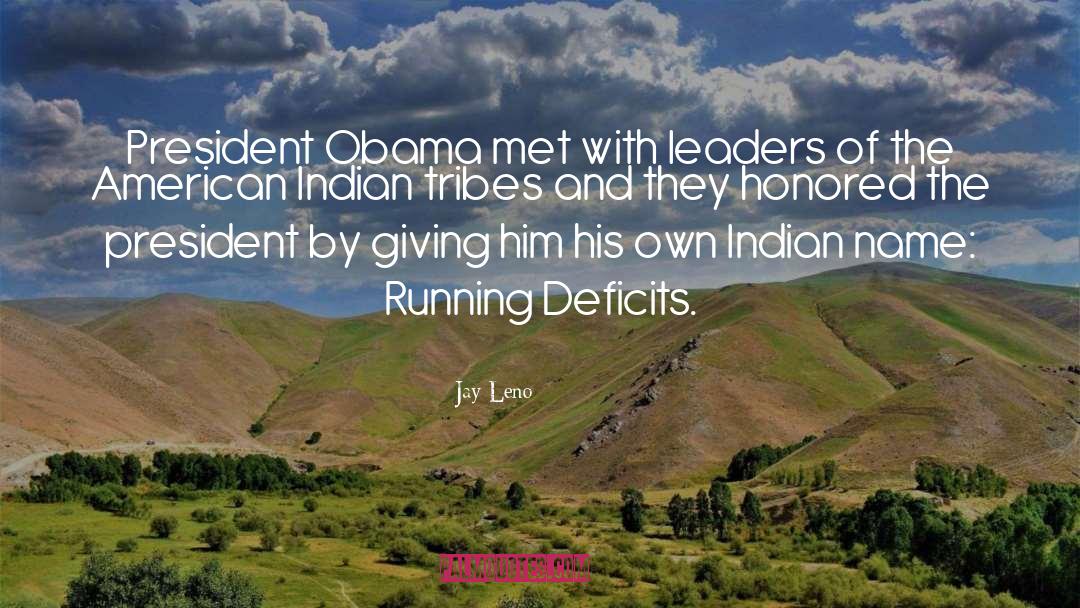 Deficits quotes by Jay Leno