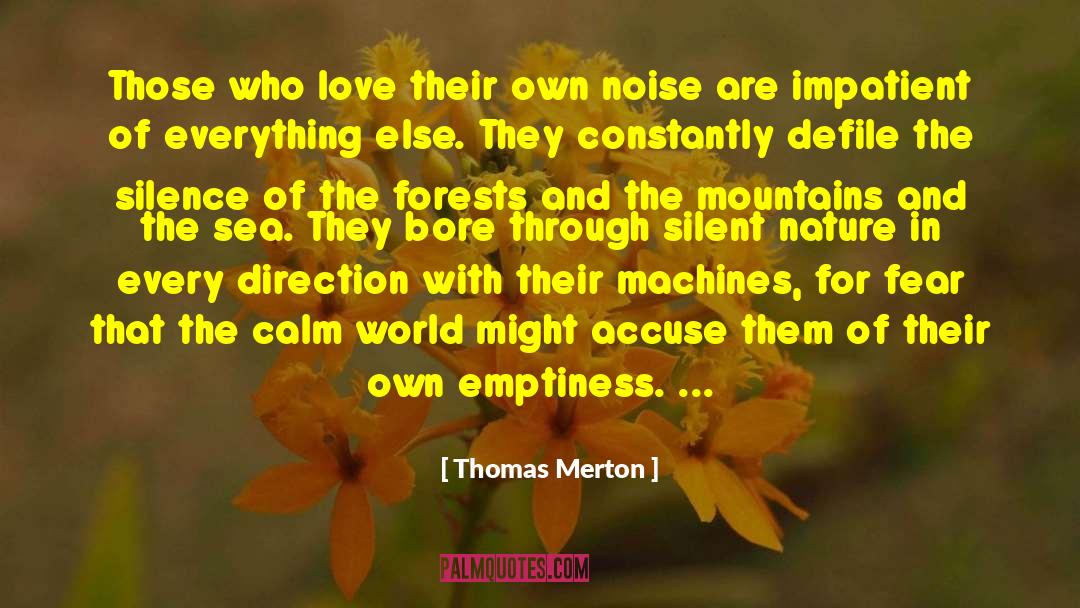 Defile quotes by Thomas Merton