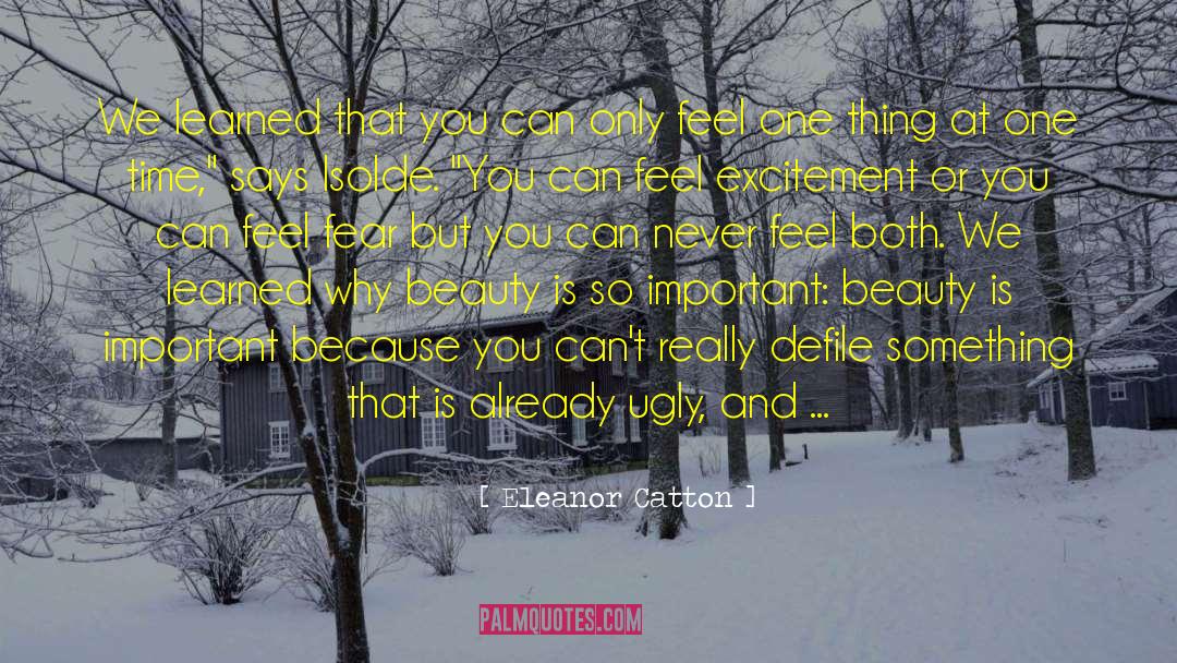 Defile quotes by Eleanor Catton