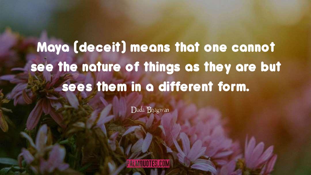 Define Deceit quotes by Dada Bhagwan