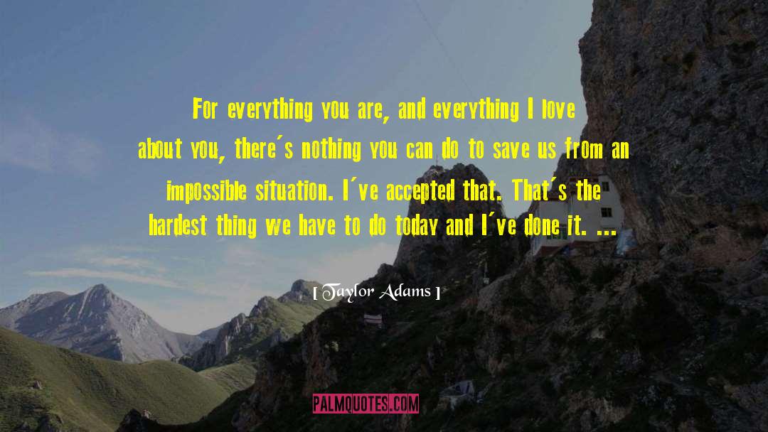 Define Love quotes by Taylor Adams