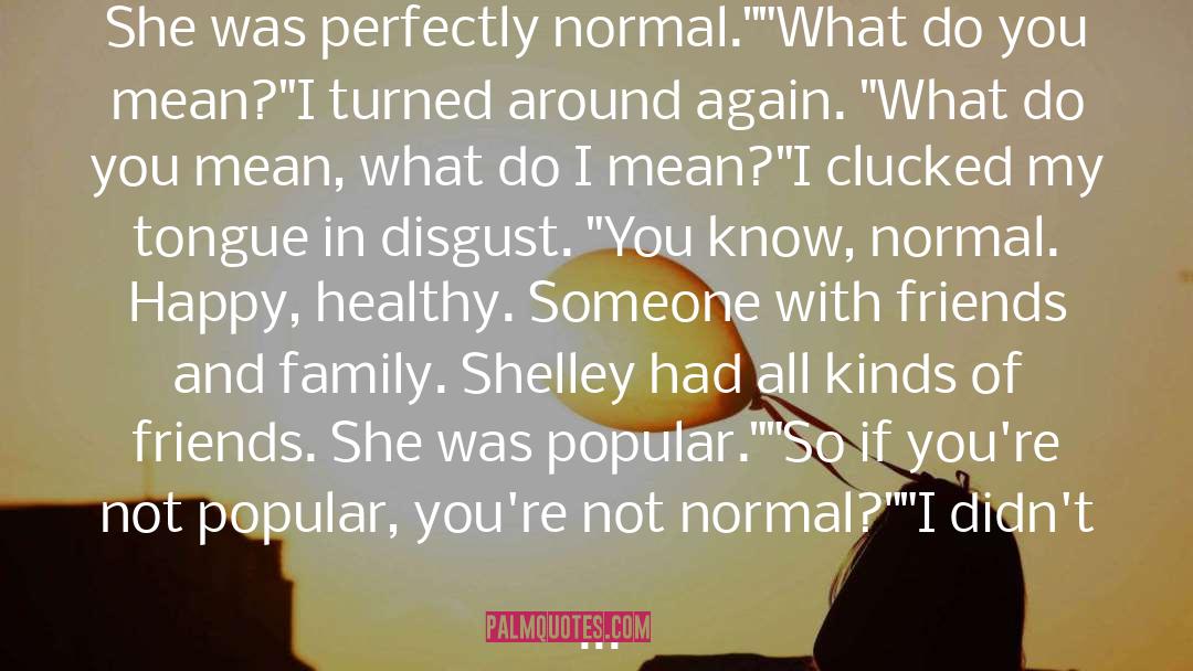 Define Normal quotes by Julie Anne Peters