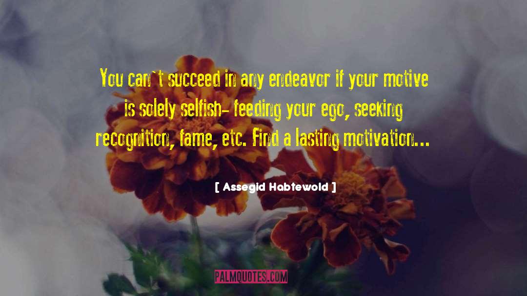 Define Success quotes by Assegid Habtewold