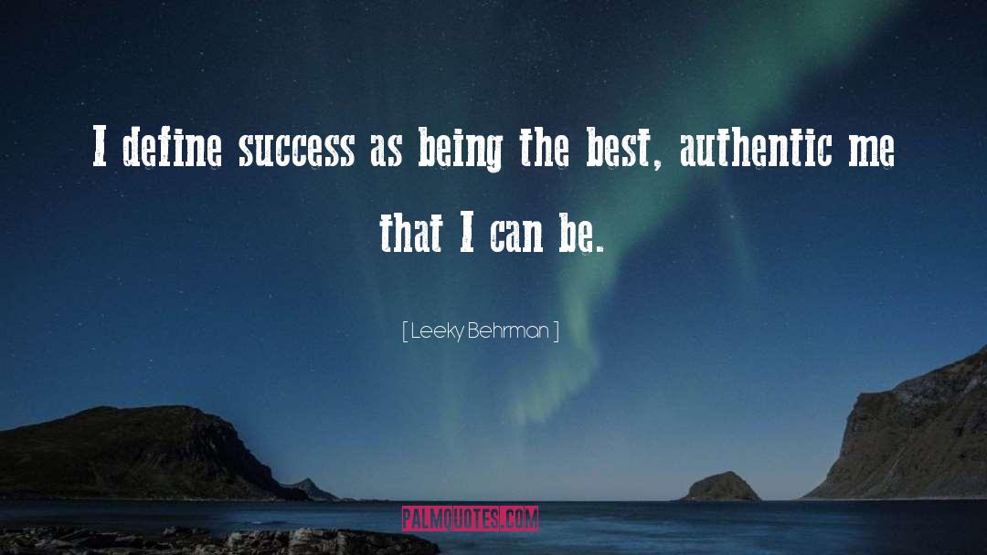 Define Success quotes by Leeky Behrman