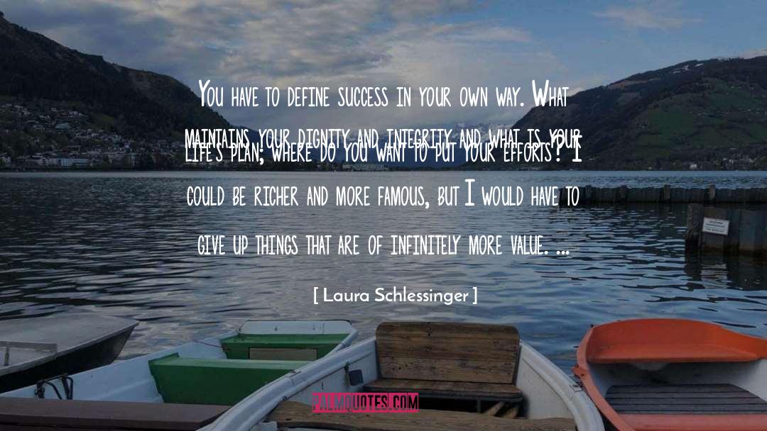 Define Success quotes by Laura Schlessinger