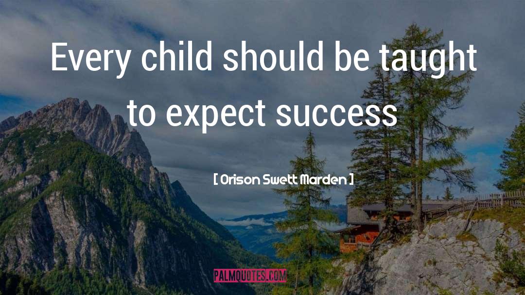 Define Success quotes by Orison Swett Marden
