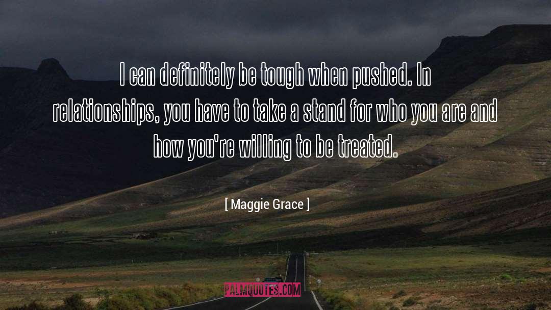 Define Who You Are quotes by Maggie Grace