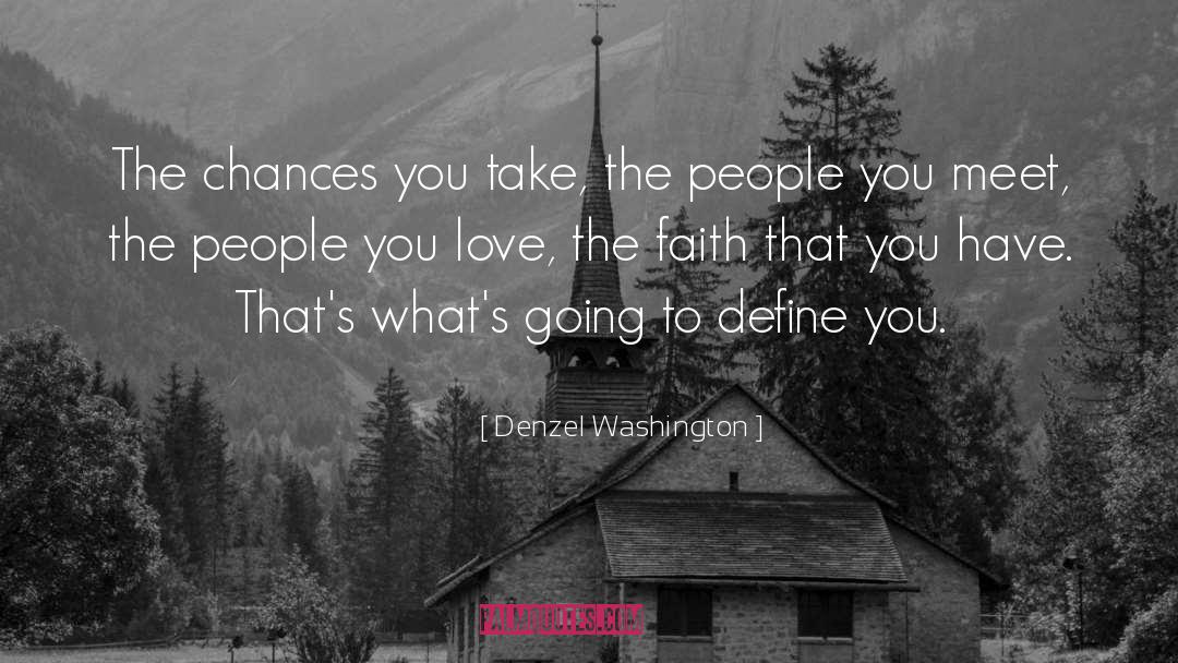 Define You quotes by Denzel Washington