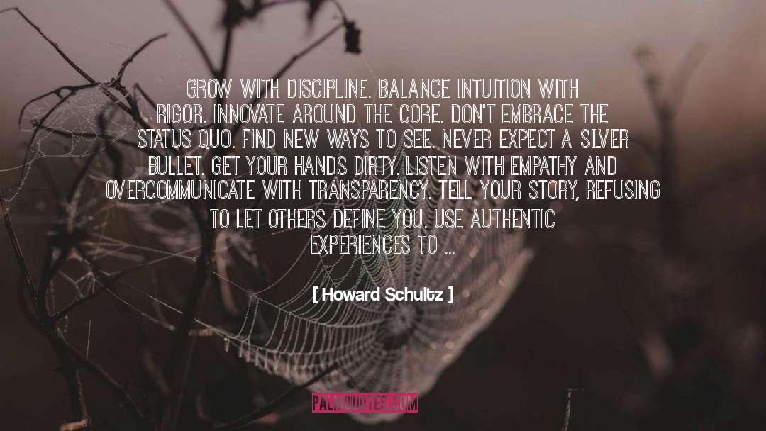 Define You quotes by Howard Schultz