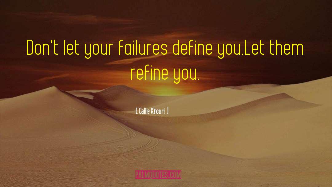 Define You quotes by Callie Khouri