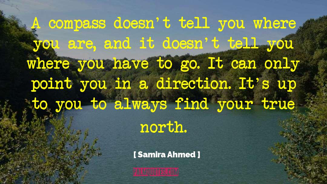 Define Your Direction quotes by Samira Ahmed