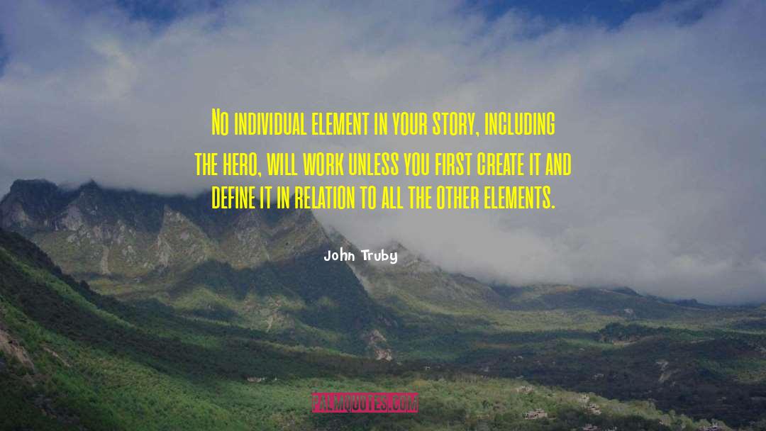 Define Your Direction quotes by John Truby