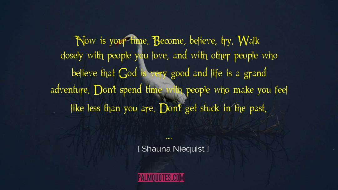 Define Your Future quotes by Shauna Niequist